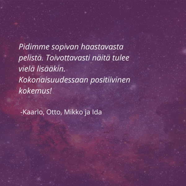 Kokonaisuudessaan positiivinen kokemus